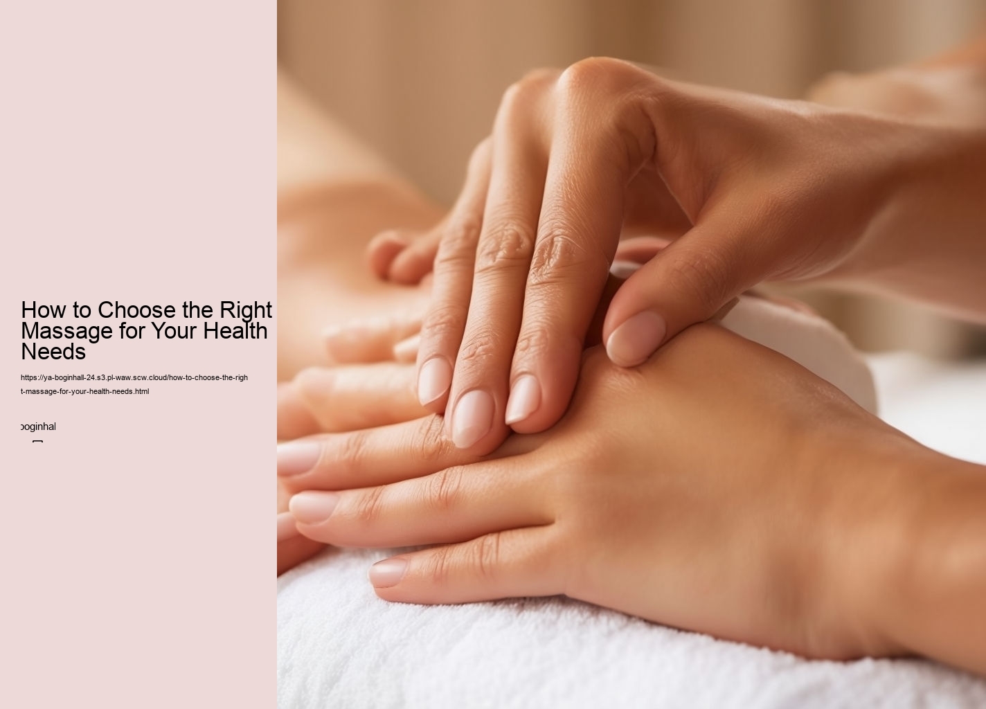 How to Choose the Right Massage for Your Health Needs