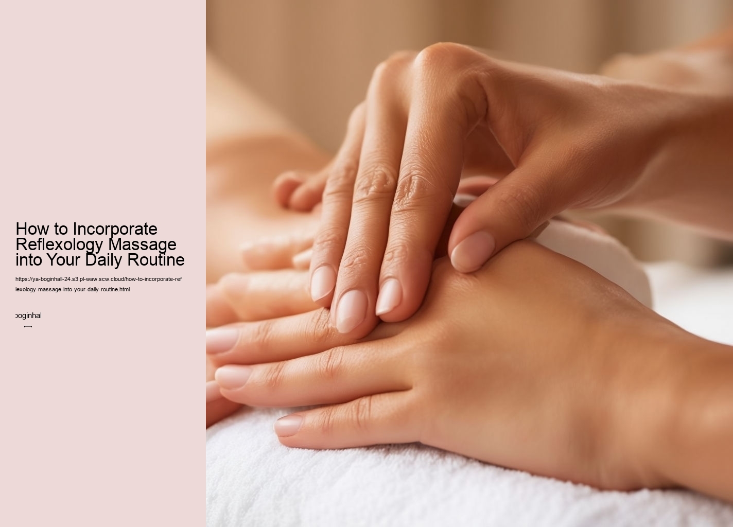 How to Incorporate Reflexology Massage into Your Daily Routine